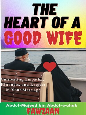 cover image of The Heart of a Good Wife